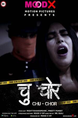 Chu Chor UNCUT (2022) Hindi MooDx Originals Full Movie